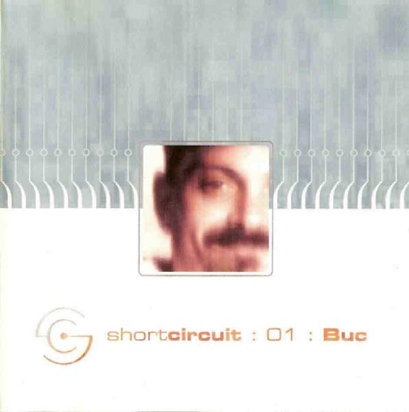 Various : Short Circuit : 01 : Buc (CD, Mixed)