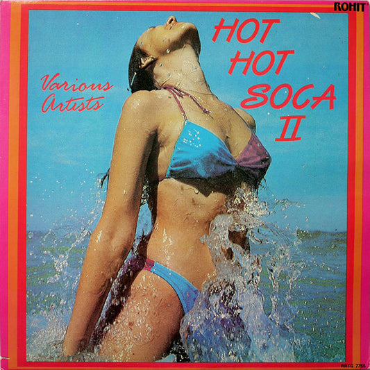 Various : Hot Hot Soca II / Hot Hot Soca 2 (LP, Album)