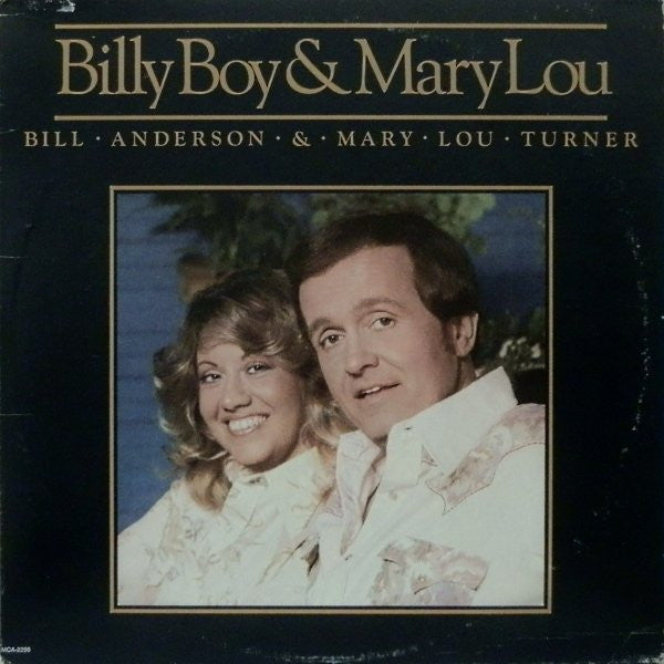 Bill Anderson (2) & Mary Lou Turner : Billy Boy & Mary Lou (LP, Album, Glo)