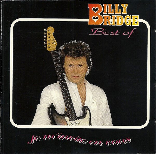 Billy Bridge : Je M'invite En Vous (CD, Comp)
