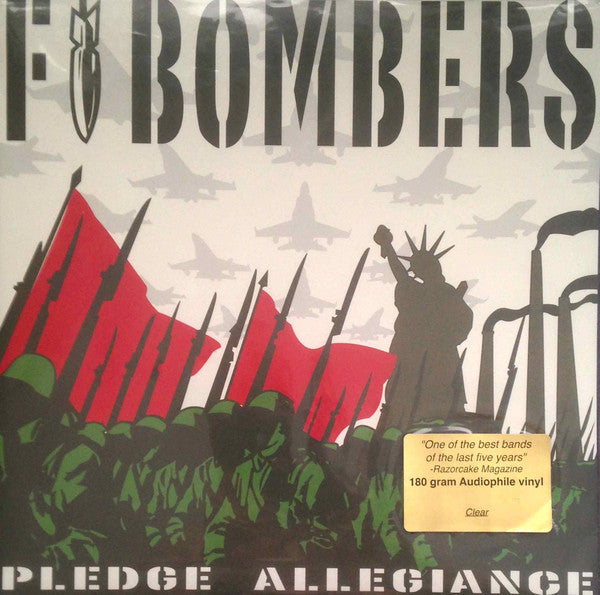 The F-Bombers : Pledge Allegiance (LP, Album, 180)