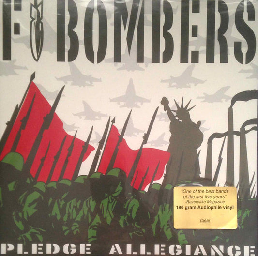 The F-Bombers : Pledge Allegiance (LP, Album, 180)