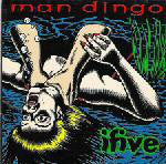 Man Dingo : Ifive (Cass, Album)