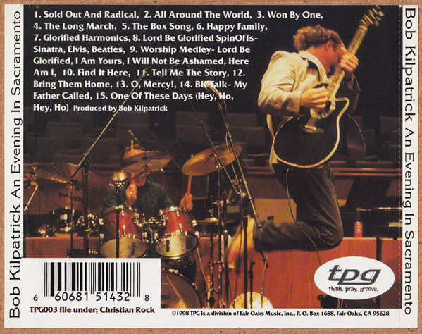 Bob Kilpatrick : An Evening In Sacramento (CD, Album)