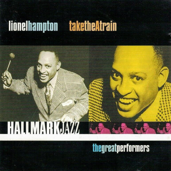 Lionel Hampton : Take The A Train (CD, Comp)