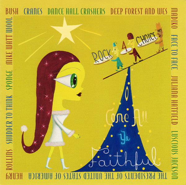 Various : O Come All Ye Faithful: Rock For Choice (CD, Comp)