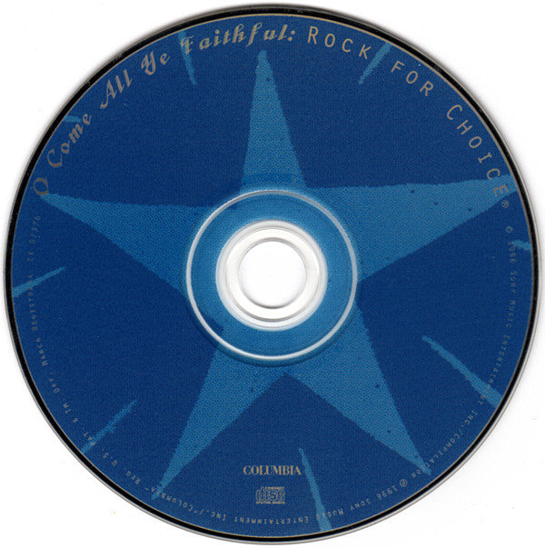 Various : O Come All Ye Faithful: Rock For Choice (CD, Comp)