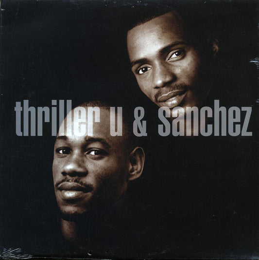 Thriller U, Sanchez : Thriller U & Sanchez (LP)