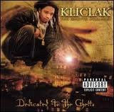 Kliclak : Dedicated To The Ghetto (CD, Album)