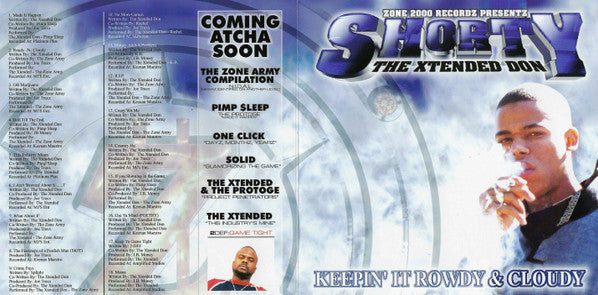 Shorty (30) : Keepin’ It Rowdy & Cloudy (CD, Album)