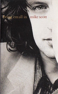 Mike Scott : Bring 'Em All In (Cass, Album)