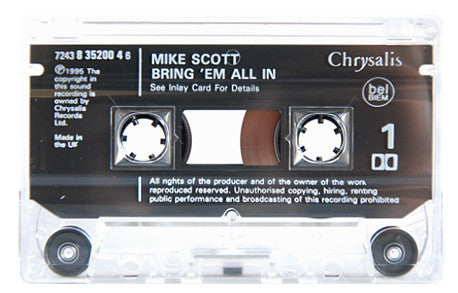Mike Scott : Bring 'Em All In (Cass, Album)