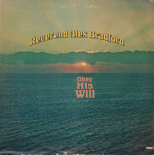 Alex Bradford : Obey His Will (LP, Album)