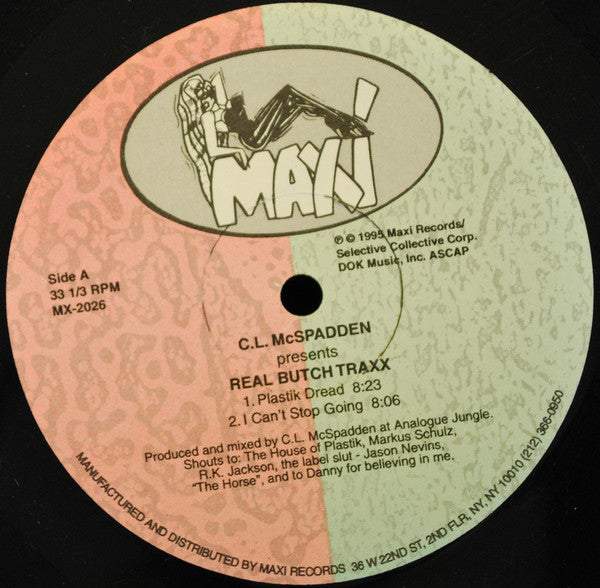 C.L. McSpadden* : Real Butch Traxx (12")