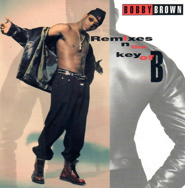 Bobby Brown : Remixes In The Key Of B (CD, Comp)