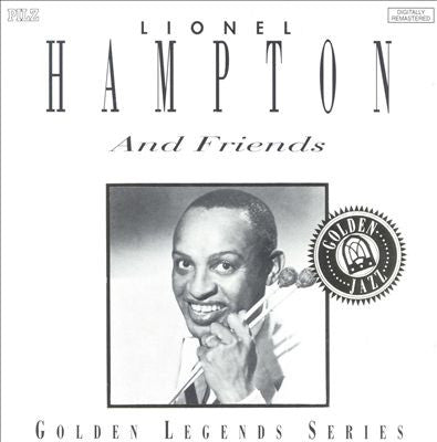 Lionel Hampton : Lionel Hampton And Friends (CD, Album, RE, RM)