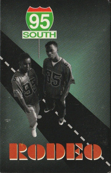 95 South : Rodeo (Cass, Single)