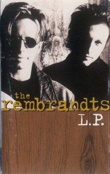 The Rembrandts : L.P. (Cass, Album, Dol)