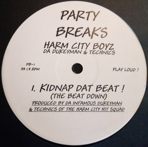 Harm City Boyz, DukeyMan & DJ Technics : Kidnap Dat Beat (12")