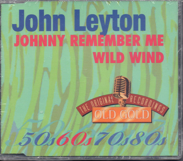 John Leyton : Johnny Remember Me / Wild Wind (CD, Single)