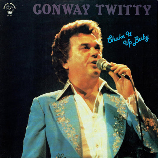 Conway Twitty : Shake It Up Baby (LP, Album, Comp)