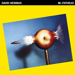 David "Fathead" Newman : Mr. Fathead (CD, Album, RE)