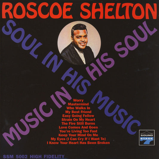 Roscoe Shelton : Soul In His Music, Music In His Soul (LP, Album, RE)