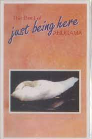 Anugama : The Best Of Anugama (Just Being Here) (Cass, Comp)