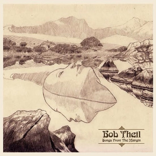 Bob Theil : Songs From The Margin (LP, Album, Ltd, RM)