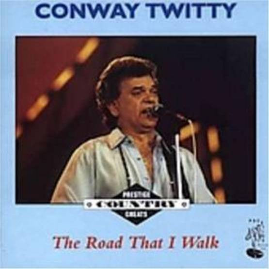 Conway Twitty : The Road That I Walk (CD, Comp)