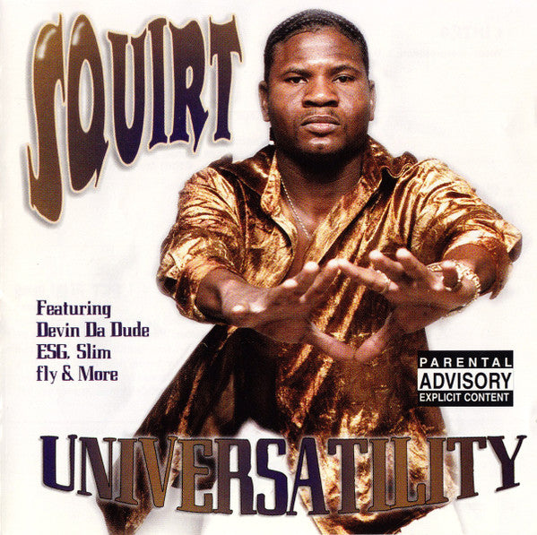 Squirt (7) : Universatility (CD, Album)