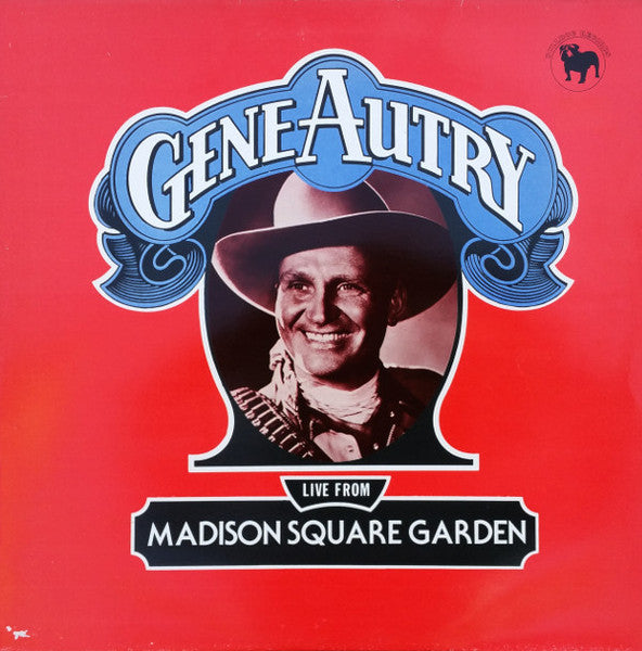 Gene Autry : Live From Madison Square Garden (LP)