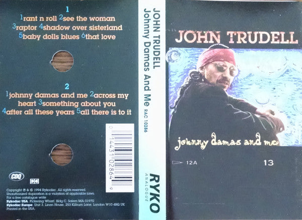 John Trudell : Johnny Damas And Me (Cass, Album)