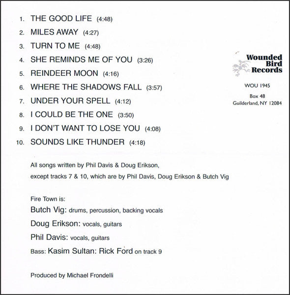 Fire Town : The Good Life (CD, Album, RE)
