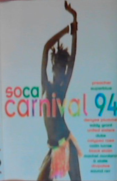 Various : Soca Carnival 94 (Cass, Comp)