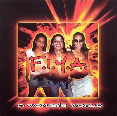 F.I.Y.A. : A Woman's World (CD, Album)