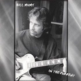 Bill Mumy : In The Current (CD, Album)