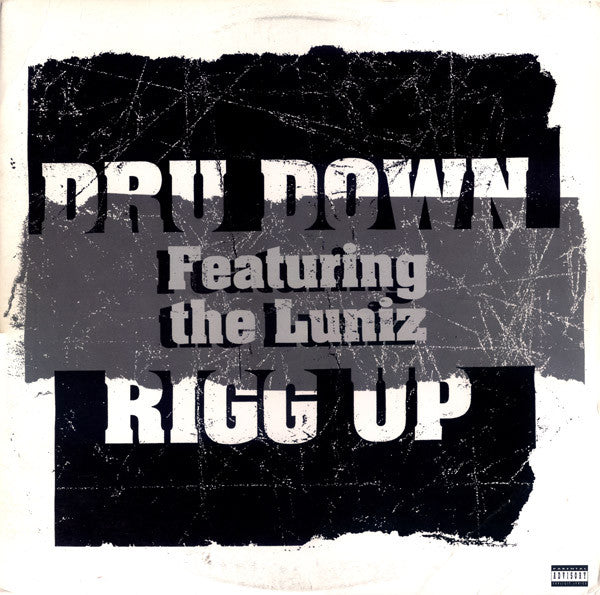 Dru Down Featuring Luniz : Rigg Up (12", Single)