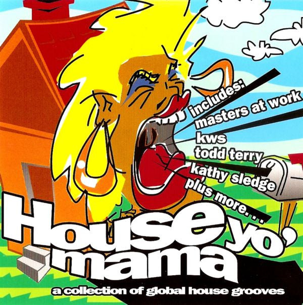 Various : House Yo' Mama (A Collection Of Global House Grooves) (CD, Comp)