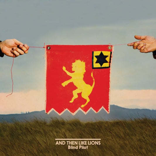 Blind Pilot : And Then Like Lions (LP, Album, Tra)