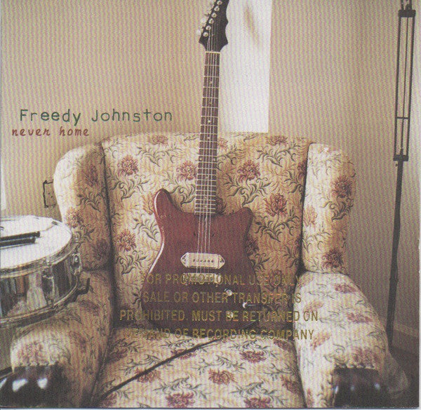 Freedy Johnston : Never Home (CD, Album, Promo)