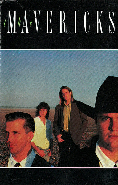 The Mavericks : The Mavericks (Cass, Album)