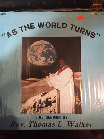 Rev. Thomas L. Walker : As The World Turns (LP)
