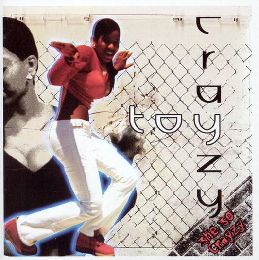 Toy Crayzy : She So Crayzy (CD, Album)