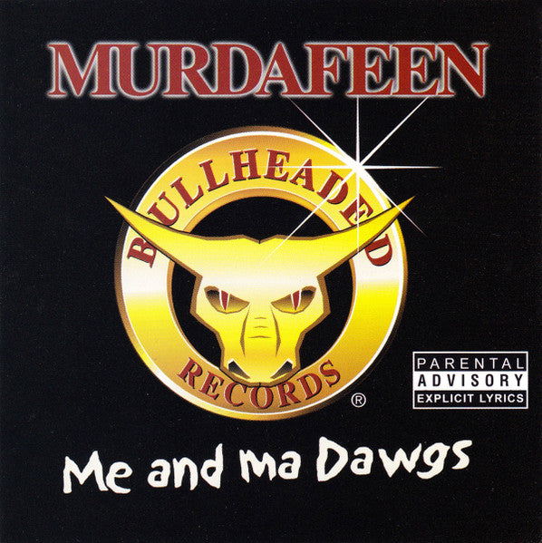 Murdafeen : Me And Ma Dawgs (CD, Album)
