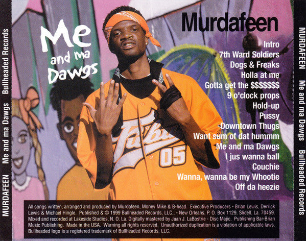 Murdafeen : Me And Ma Dawgs (CD, Album)