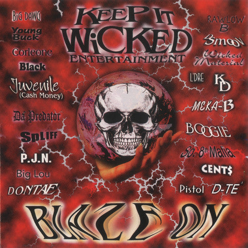 Various : Keep It Wicked Entertainment - Blaze On (CD, Comp)