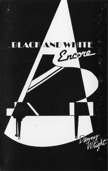 Danny Wright : Black And White Encore (Cass, Album, Dol)